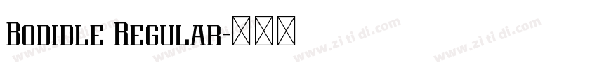 Bodidle Regular字体转换